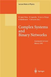 Complex Systems and Binary Networks