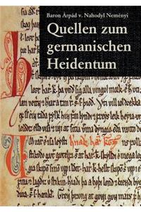 Quellen zum germanischen Heidentum