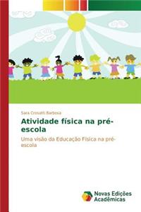 Atividade física na pré-escola