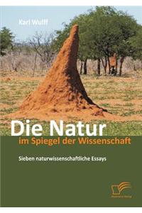 Natur im Spiegel der Wissenschaft