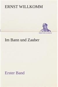 Im Bann und Zauber