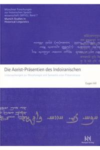 Die Aorist-Prasentien Des Indoiranischen