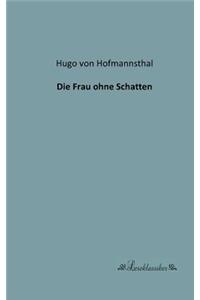 Frau ohne Schatten