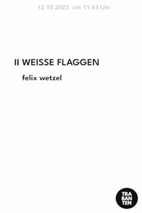 WEISSE FLAGGEN