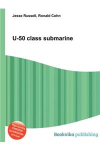 U-50 Class Submarine