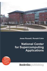 National Center for Supercomputing Applications