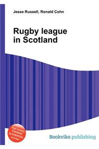 Rugby League in Scotland