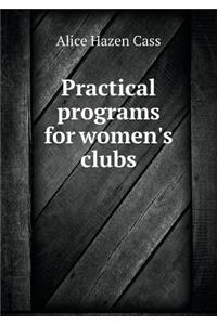 Practical Programs for Women's Clubs