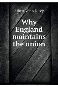 Why England Maintains the Union