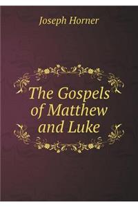 The Gospels of Matthew and Luke