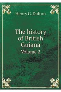 The History of British Guiana Volume 2