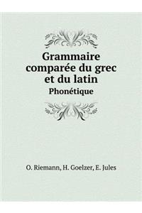 Grammaire comparée du grec et du latin Phonétique