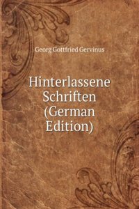 Hinterlassene Schriften (German Edition)