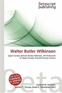 Walter Butler Wilkinson