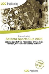 Setanta Sports Cup 2008
