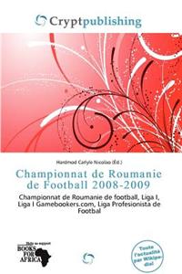 Championnat de Roumanie de Football 2008-2009
