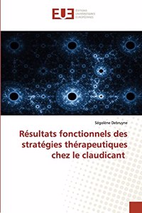 Résultats fonctionnels des stratégies thérapeutiques chez le claudicant