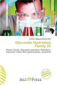 Glycoside Hydrolase Family 35