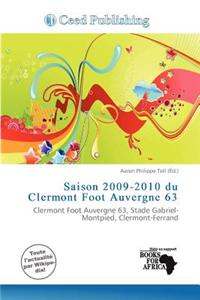 Saison 2009-2010 Du Clermont Foot Auvergne 63