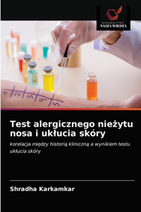 Test alergicznego nieżytu nosa i uklucia skóry