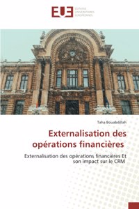 Externalisation des opérations financières