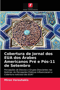 Cobertura de Jornal dos EUA dos Árabes Americanos Pré e Pós-11 de Setembro