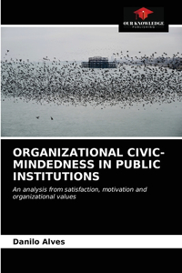 Organizational Civic-Mindedness in Public Institutions