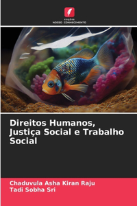 Direitos Humanos, Justiça Social e Trabalho Social