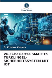 Wi-Fi-basiertes SMARTES TÜRKLINGEL-SICHERHEITSSYSTEM MIT IOT