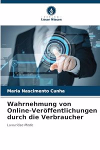 Wahrnehmung von Online-Veröffentlichungen durch die Verbraucher