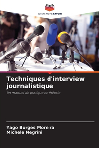 Techniques d'interview journalistique