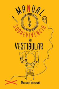 Manual De Sobrevivência Ao Vestibular