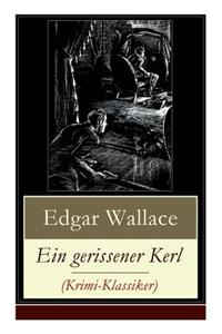 Ein gerissener Kerl (Krimi-Klassiker)