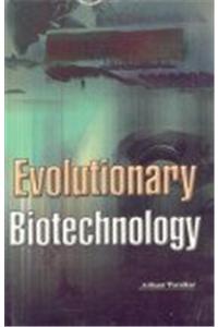 Evolutionary Biotechnology