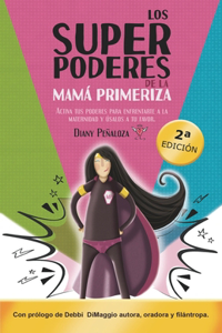 Superpoderes de la Mamá Primeriza