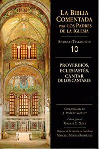 Proverbios, Eclesiastes, Cantar de los Cantares