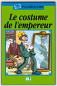 Plaisir de lire - Serie Verte: Le costume de l'Empereur - book