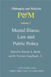 Mental Illness: Law and Public Policy