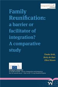 Family Reunification: A Barrier or Facilitator of Integration?