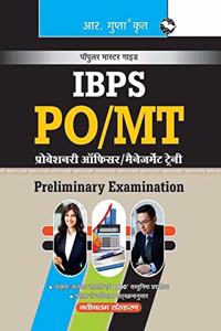 Institute of Banking Personnel Selection (IBPS): PO/MT Preliminary Exam Guide