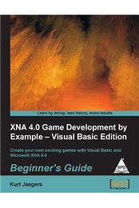XNA 4.0 Game Development by Example: Visual Basic Edition