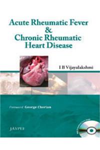 Acute Rheumatic Fever & Chronic Rheumatic Heart Disease