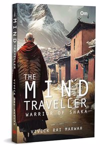 The Mind Traveller - Warrior of Shaka