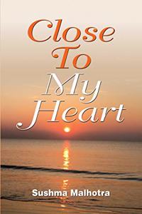 Close To My Heart