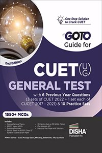 Go To Guide for CUET (UG) General Test with 6 Previous Year Questions (3 sets of CUET 2022 + 1 set each of CUCET 2017 - 2021) & 10 Practice Sets 2nd ... | MCQs, AR, MSQs & Passage based Questions