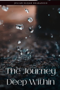 Journey Deep Within