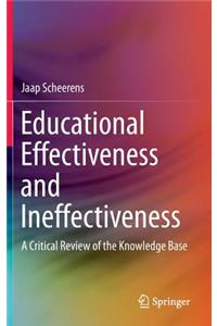 Educational Effectiveness and Ineffectiveness