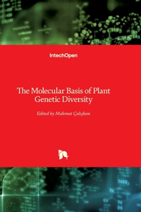 Molecular Basis of Plant Genetic Diversity