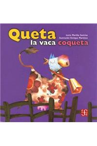 Queta La Vaca Coqueta