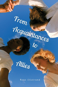 From Acquaintances to Allies